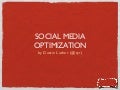 Social Media Optimization