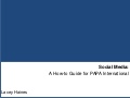 Social Media: A How To Guide for PAPA International