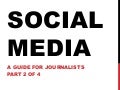 Social Media and Journalists: Part 2