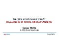 Challenges of Social Media Planning