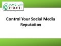 Control Your Social Media Reputation
