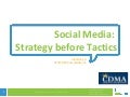 Social Media: Strategy Before Tactics