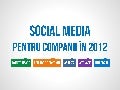 Social Media pentru companii în 2012