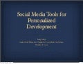 Social Media Tools for Personalized Professional Development