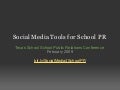 Social Media Tools For School PR