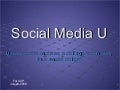 Social Media U