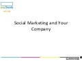 Social Marketing and Your Company