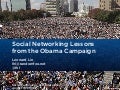 Social Networking Lessons From The Obama Campaign