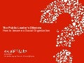 The Public Leader’s Dilemma - How to Become a Social Organization