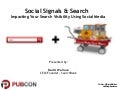 Social Signals & Search   PubCon Hawaii 2012