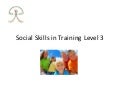 Social skills in training level 3