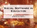 Social Software in Education