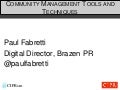Social summer 12   community management tools and techniques