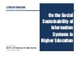 On the Social Sustainability of Information Systems in Higher Education