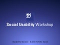 Social Usability Workshop at Frontiers of Interaction 2010