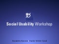 Social usability workshop at Frontiers 2010