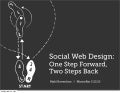 Social Web Design: One Step Forward, Two Steps Back