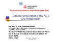 Socio economic impact of hivaids & mental health (Syed Aljunid)