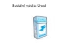 Úvod do marketingu v sociálních médiích