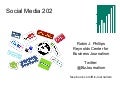 Social Media 202 by Robin J Phillips