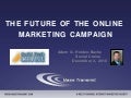 The Future of the Online Marketing Campaign