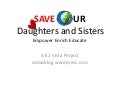 Save our daughters and sisters
