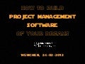 Project management software of your dreams