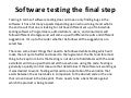 Software testing the final step