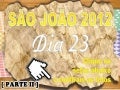 São joão   dia 23 - parte ii