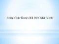 Reduce Your Energy Bill With Solar Panels