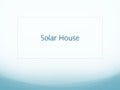 Solar present