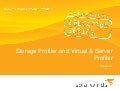 Storage, Virtual, and Server Profiler Training
