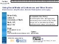 Using Social Media at Conferences and Other Events: Backchannel, Amplification, Remote Participation and Legacy