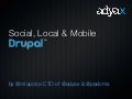 For a Social Local and Mobile Drupal