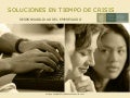Soluciones en tiempo de crisis