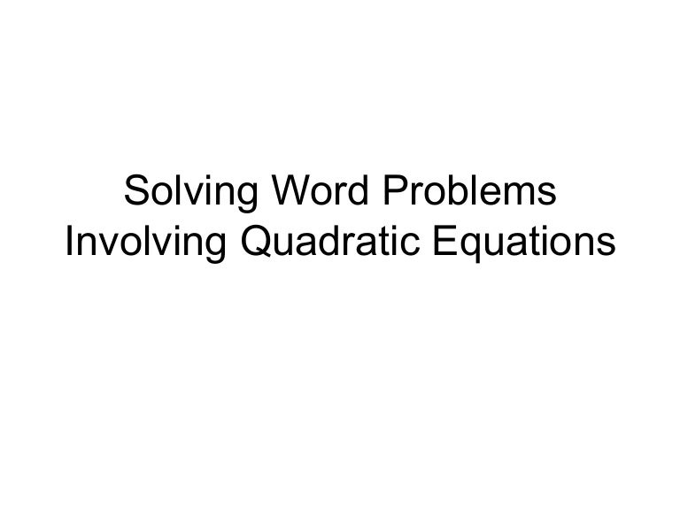 Printables Quadratic Formula Word Problems Worksheet Answers solving word problems involving quadratic equations