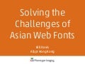 Solving the Challenges of Asian Web Fonts by Bill Davis