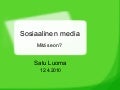 Sosiaalinen media - Mitä se on?