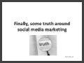 Some truth around social media marketing