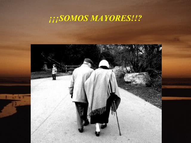 Somos mayores