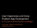 SXSW 2011 - User Experience and Cross-Platform Apps
