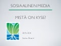Sosiaalinen media   mitä se on? oamk