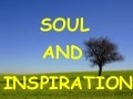 Soul And Inspiration