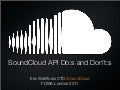 SoundCloud API Do:s and Don&rsquo;t:s