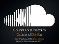 SoundCloud Platform Do:s and Don&rsquo;t:s at How To Web 2011