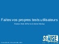 CocoaHeads Toulouse - so!use - Faites vos propres tests utilisateurs
