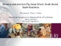 Sharing lessons from pig value chains: South Asia and South East Asia