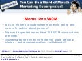 Word of Mouth Marketing Research: Moms love WOM