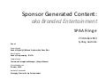 Sponsor Generated Programming SPAA Fringe 2010