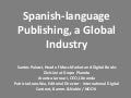 Spanish-Lanuage Publishing, a Global Industry | Frankfurt 2012 | Patricia Arancibia, Arantza Larrauri, and Santos Palazzi